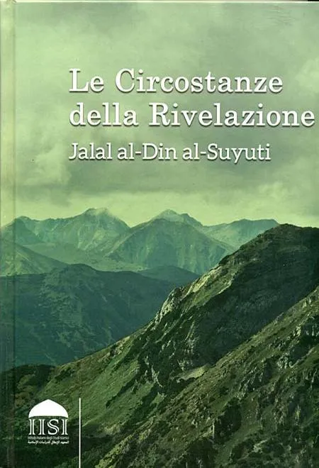 Asbab an Nuzul – Le circostanze della rivelazione del Corano