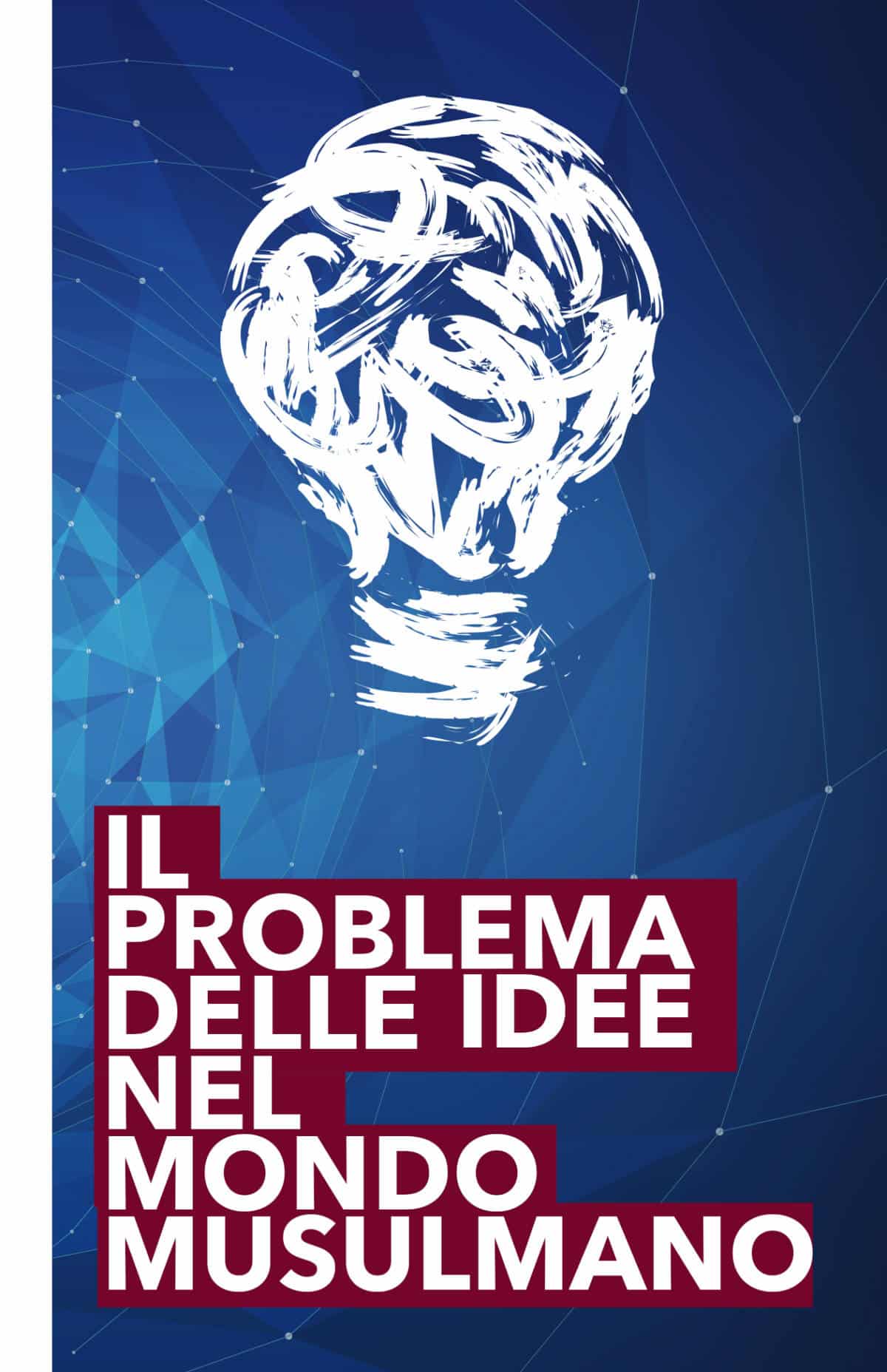 Il problema delle idee nel mondo musulmano