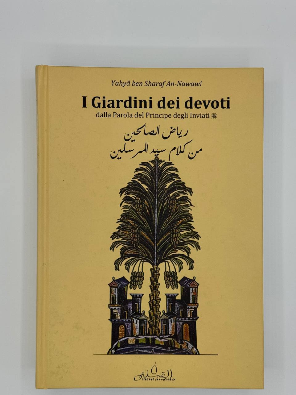 I Giardini dei Devoti – Ar Riyâdu s-sâlihîn
