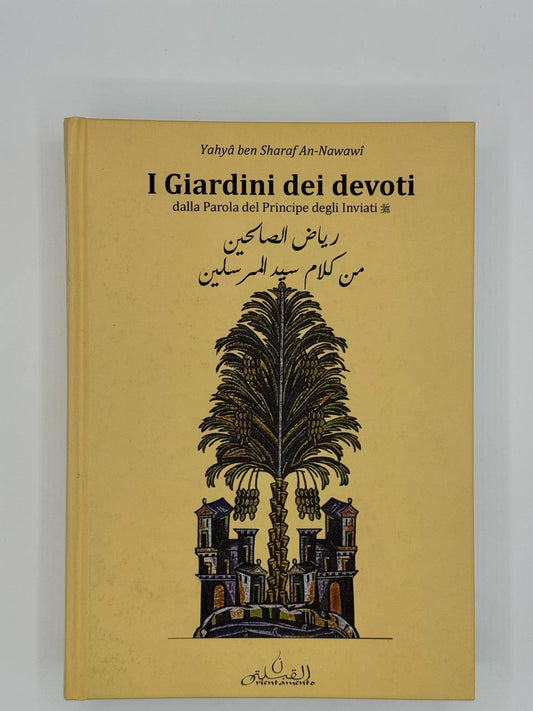 I Giardini dei Devoti – Ar Riyâdu s-sâlihîn