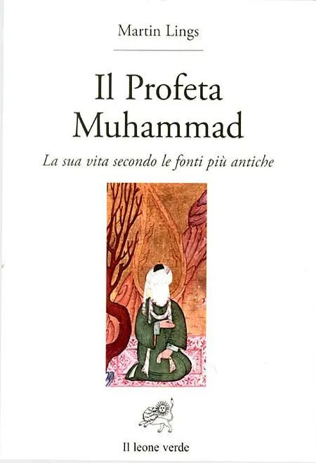 Il Profeta Muhammad (pbsl) - Martin Lings