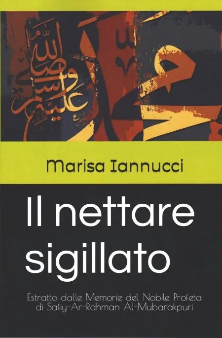 Il NETTARE SIGILLATO (Ar Raheeq Al Makhtum)