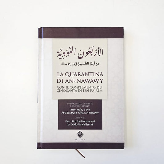 La quaranta di An Nawawy con il complemento dei cinquanta di Ibn Rajab